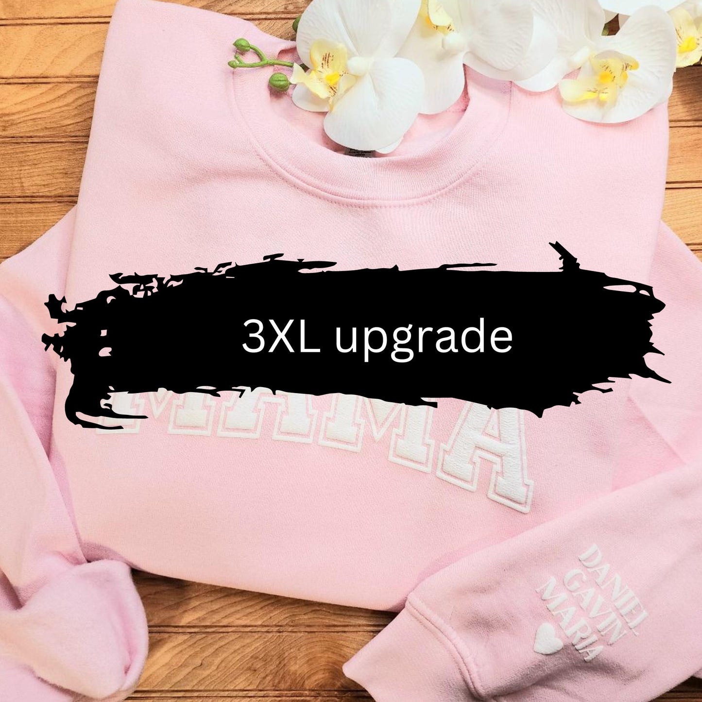 3XL Upgrade Charge for Mama Sweatshirt