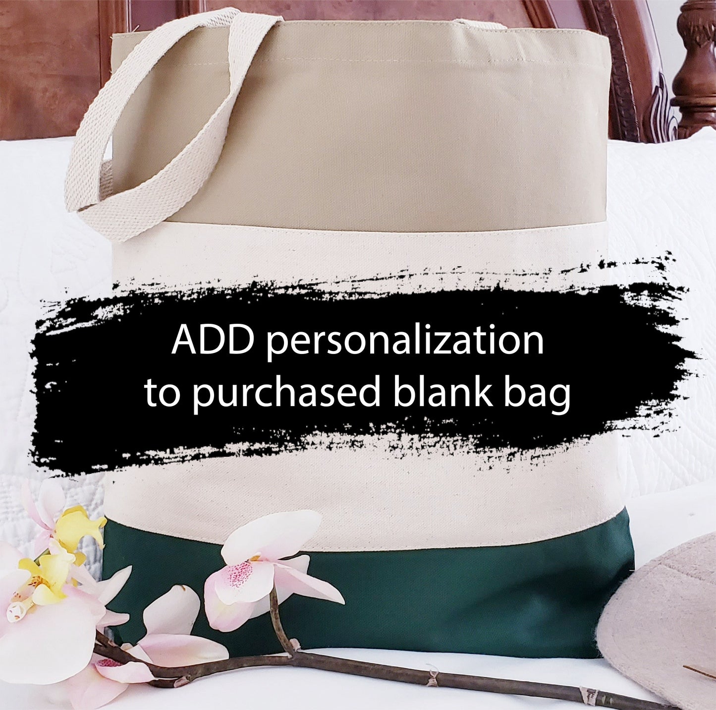 ADD personalization to already purchased blank bag
