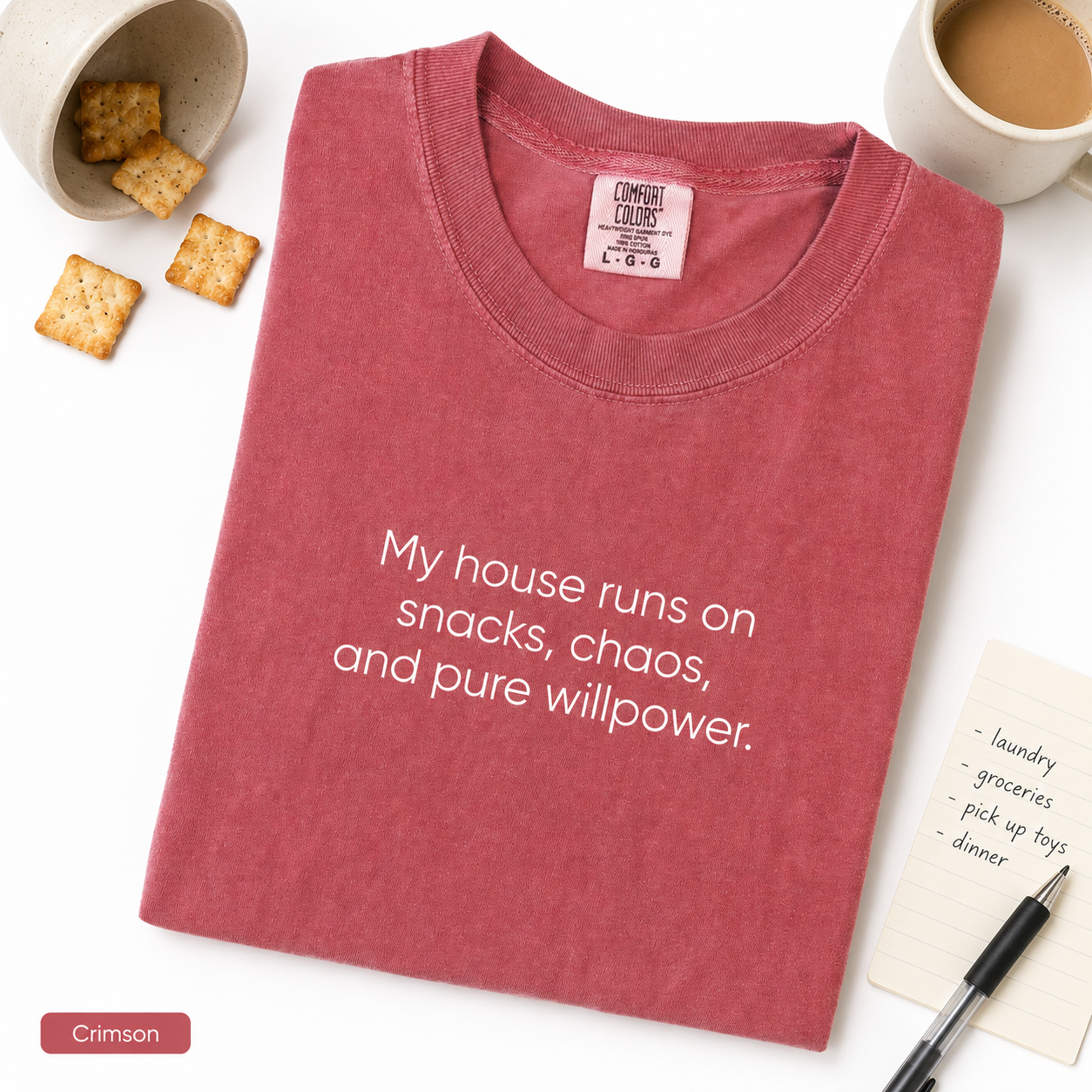 My House Runs on Snacks Chaos and Pure Willpower Tee